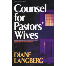 The Counsel for Pastors Wives by Diane Langberg Paperback Book