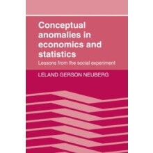 Conceptual Anomalies in Economics and Statistics Lessons from the Soci