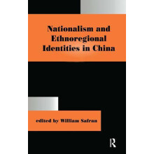 Nationalism and Ethnoregional Identities in China Hardcover Book