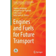 Engines and Fuels for Future Transport Hardcover Book