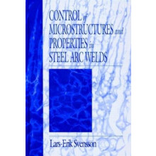 Control of Microstructures and Properties in Steel Arc Welds by LarsEr