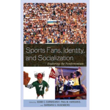 Sports Fans Identity and Socialization Exploring the Fandemonium Paper