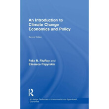 An Introduction to Climate Change Economics and Policy by Felix R. Fit