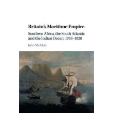 Britains Maritime Empire by John McAleer Paperback Book