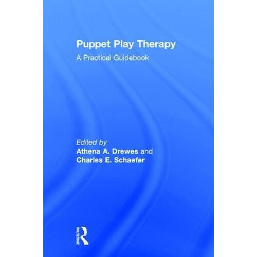 Puppet Play Therapy A Practical Guidebook Hardcover Book