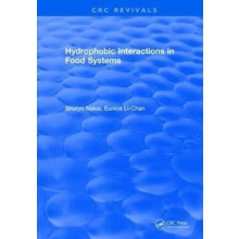 Hydrophobic Interactions in Food Systems by Shuryo Nakai Hardcover Boo