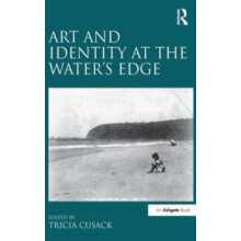 Art and Identity at the Waters Edge Hardcover Book