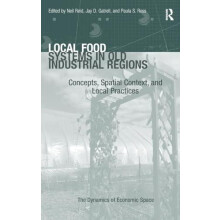 Local Food Systems in Old Industrial Regions Concepts Spatial Context