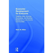 Economic Development for Everyone by Mark M. Miller Hardcover Book
