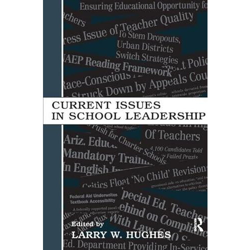 Current Issues in School Leadership Hardcover Book