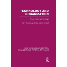 Technology and Organization RLE Organizations by J. Corbett Hardcover