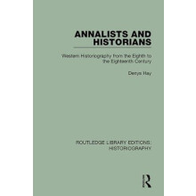 Annalists and Historians by Denys Hay Hardcover Book