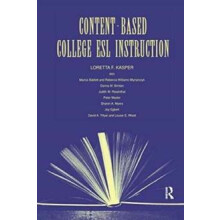 ContentBased College ESL Instruction by Judith W. Rosenthal Hardcover