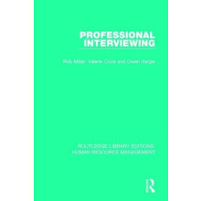 Professional Interviewing by Owen University of Ulster Hargie Hardcove