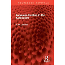 Language Hunting in the Karakoram by E. O. Lorimer Hardcover Book