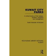 Kuwait City Parks by Subhi Abdullah AlMutawa Hardcover Book