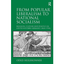 From Popular Liberalism to National Socialism Religion Culture and Pol