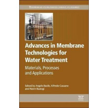 Advances in Membrane Technologies for Water Treatment Hardcover Book