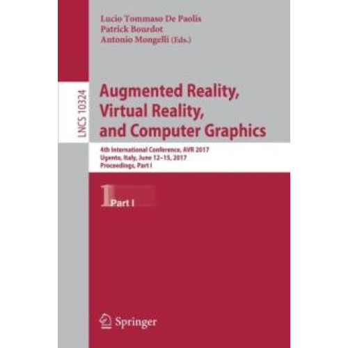 Augmented Reality Virtual Reality and Computer Graphics 4th Internatio