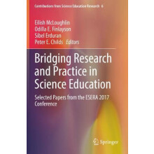 Bridging Research and Practice in Science Education Selected Papers fr