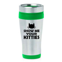 16oz Isolierter Edelstahl-Reisebecher, Kaffeebecher, Trinkbecher, Show Me Your Kitties Lustige Katze (Grün)