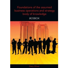 Foundations of the Assumed Business Operations and Strategy Body of Kn