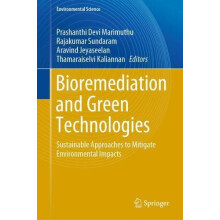 Bioremediation and Green Technologies Sustainable Approaches to Mitiga