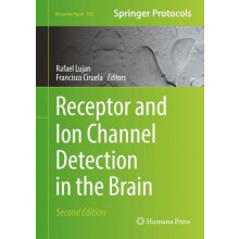 Receptor and Ion Channel Detection in the Brain Hardcover Book