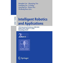 Intelligent Robotics and Applications 15th International Conference IC