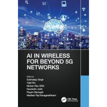 AI in Wireless for Beyond 5G Networks Hardcover Book
