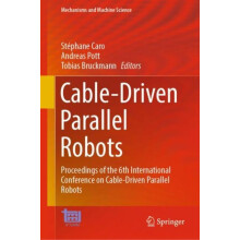 CableDriven Parallel Robots Proceedings of the 6th International Confe