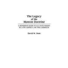 The Legacy of the Monroe Doctrine