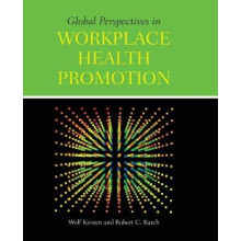 GLOBAL PERSPECTIVES IN WORKPLACE HEALTH PROMOTION