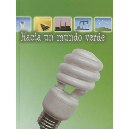 Hacia un mundo verde