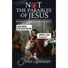 More Not the Parables of Jesus