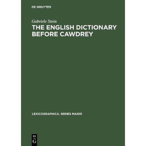 The English Dictionary before Cawdrey