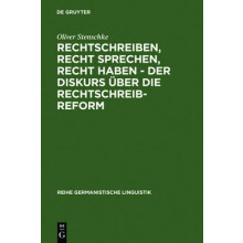 Rechtschreiben, Recht sprechen, recht haben - der Diskurs über die Rechtschreibreform