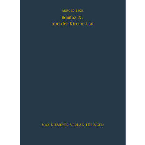 Bonifaz IX. und der Kirchenstaat