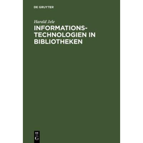 Informationstechnologien in Bibliotheken