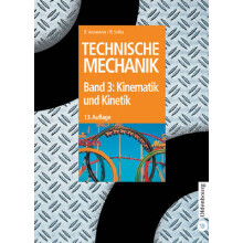 Technische Mechanik, Band 3, Kinematik und Kinetik