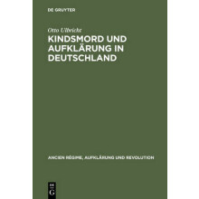 Kindsmord Und Aufklarung in Deutschland
