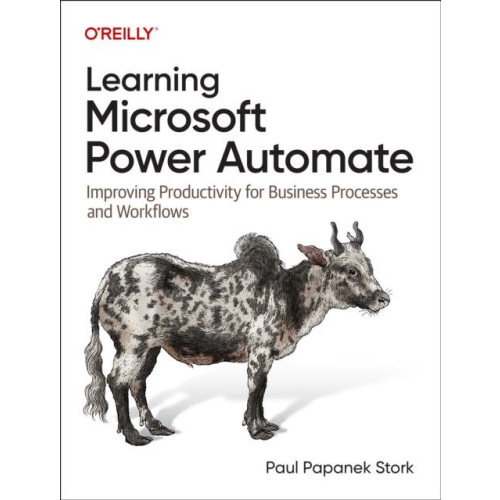 Learning Microsoft Power Automate by Paul Stork Paperback Book