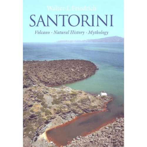 Santorini by Walter L. Friedrich Hardcover Book