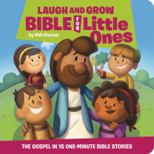 Laugh and Grow Bible for Little Ones by Phil Vischer Hardcover Book