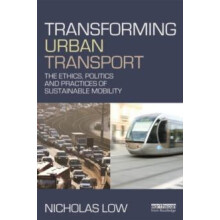 Transforming Urban Transport Hardcover Book
