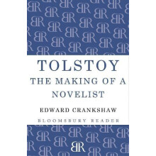 Tolstoy The Making of a Novelist by Edward Crankshaw Paperback Book