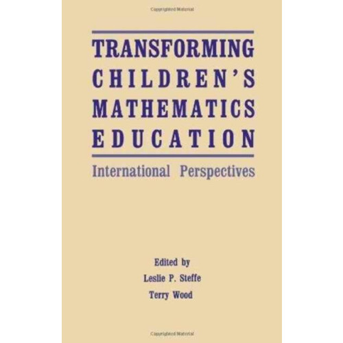 Transforming Childrens Mathematics Education Hardcover Book