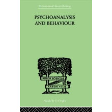 Psychoanalysis And Behaviour by Andr Tridon Hardcover Book
