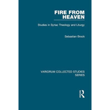 Fire from Heaven by Sebastian Brock Hardcover Book