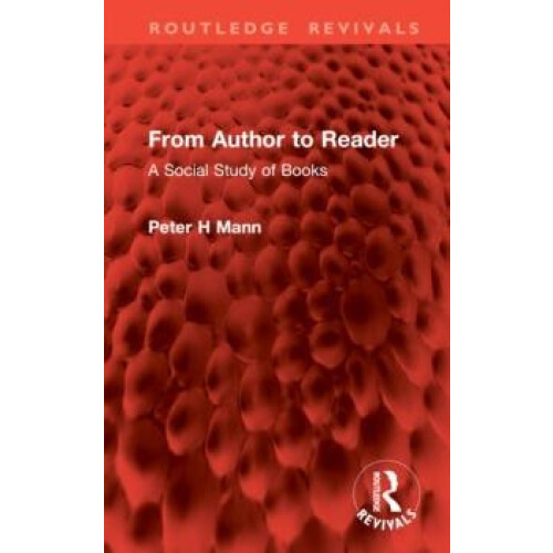 From Author to Reader by Peter H Mann Hardcover Book
